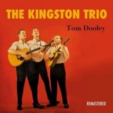 The Kingston Trio - Tom Dooley '2023