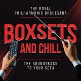 Royal Philharmonic Orchestra - Boxsets and Chill '2021