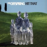 Offspring, The - Hit That [CDS] '2003