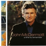 John McDermott - A Time To Remember '2002