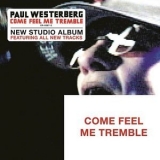 Paul Westerberg - Come Feel Me Tremble '2003