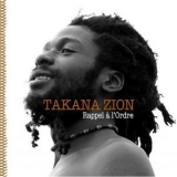 Takana Zion - Rappel à l'Ordre '2009