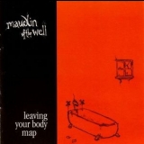 maudlin Of The Well - Leaving Your Body Map (2005 Re-Release) '2001