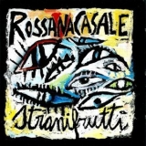 Rossana Casale - Strani Frutti '2000
