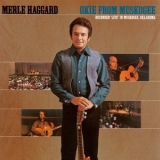 Merle Haggard - Okie From Muskogee - Recorded Live In Muskogee, Oklahoma 1969 '1969
