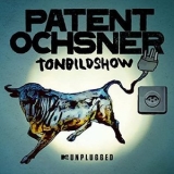 Patent Ochsner - MTV Unplugged Tonbildshow '2022