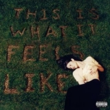 Gracie Abrams - This Is What It Feels Like '2021 - Album