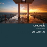 Chicane - Still With Me '2014
