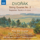 Niklas Schmidt, Fine Arts Quartet - Dvorak: String Quartet No. 2, Bagatelles & Rondo, B. 171 '2024