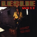 Leslie West - Dodgin' The Dirt '1993