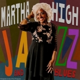 Martha High  - Jazz And Blues '2024