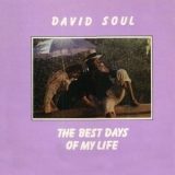 David Soul - The Best Days of My Life '1981