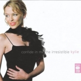 Kylie Minogue - Confide In Me: The Irresistible Kylie '2007