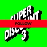 Etienne de Crecy - Super Discount 3 - Follow '2016
