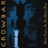 Crowbar - Sonic Excess In Its Purest Form '2001