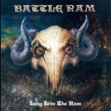 Battle Ram - Long Live The Ram '2013