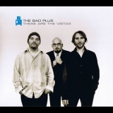 The Bad Plus - These Are The Vistas '2003