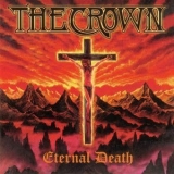 The Crown - Eternal Death '1997
