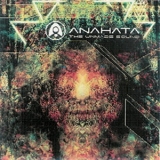 Anahata - The Unmade Sound '2007