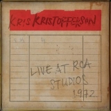 Kris Kristofferson - Live at RCA Studios 1972 '1972