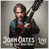 John Oates - John Oates with the Good Road Band '2018
