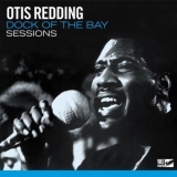 Otis Redding - Dock Of The Bay Sessions '2018 - Album