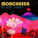 Morcheeba - Blaze Away '2019 - Album