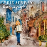 Lydie Auvray - Mon voyage '2020