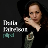 Dalia Faitelson - Pilpel '2007 - Album