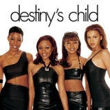 Destiny's Child - Destiny's Child / The Writing's On the Wall '2002