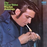 Waylon Jennings - The Taker/Tulsa '1971