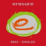 Erasure - Singles-EBX2 '2017 - Album