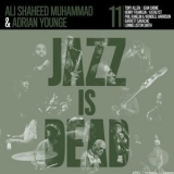 Adrian Younge - Jazz Is Dead 011 '2022