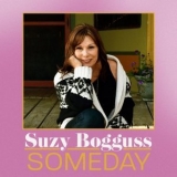 Suzy Bogguss - Someday '2021