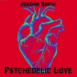 Jordan Smith - Psychedelic Love '2011