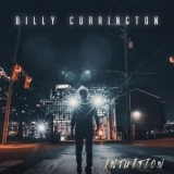 Billy Currington - Intuition '2021