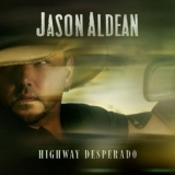 Jason Aldean - Highway Desperado '2023