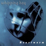 Whipping Boy - Heartworm '1995