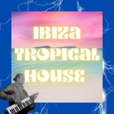 Francesco Digilio - Ibiza Tropical House '2020
