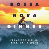 Francesco Digilio - Bossa Nova Dinner '2020