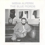 Misha Alperin - The blue fiords '1993