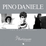 Pino Daniele - The Platinum Collection: The Early Years '2008