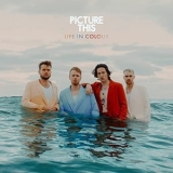 Picture This - Life In Colour '2021
