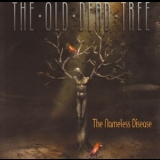 The Old Dead Tree - The Nameless Disease '2003