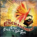 Chick Corea - The Enchantment '2007