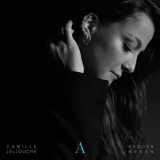 Camille Lellouche - A - RÉÉDITION & REMIXES '2023 - Compilation