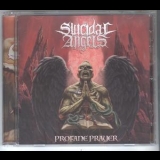 Suicidal Angels - Profane Prayer '2024