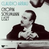 Claudio Arrau - Chopin, Schumann, Liszt '2024