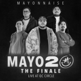 Mayonnaise - Mayo20: The Finale (Live at QC Circle) '2023
