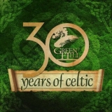 Various Artists - Green Hill: 30 Years Of Celtic '2024